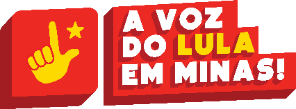 A voz do Lula em Minas