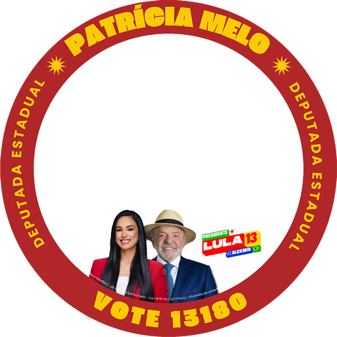 Moldura Patrícia Melo e Lula